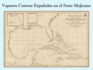 Vapores Españoles en el Seno Mexicano en la Segunda Mitad del Siglo XIX
