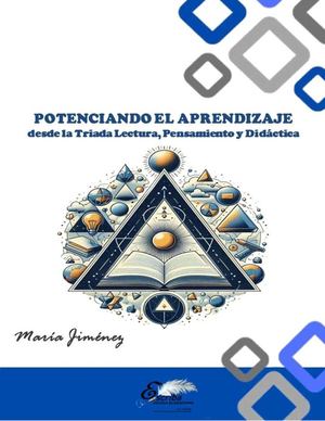 77. Potenciando el Aprendizaje desde la triada lectura, pensamiento y didáctica