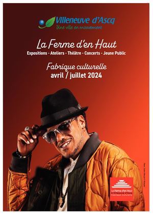 Avril - juillet 2024 : programmation de la Ferme d'en Haut