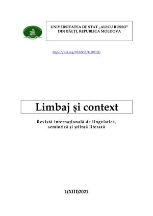 Limbaj si context / Speech and Context International Journal of Linguistics, Semiotics and Literary Science (vol. 1 No.13 (2021))