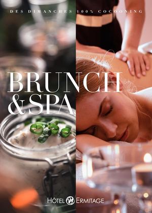 Les formules Brunch et Spa à l'Hôtel Ermitage