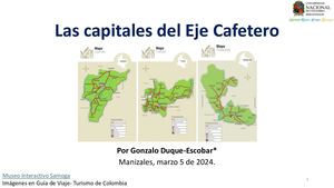 Las capitales del Eje Cafetero