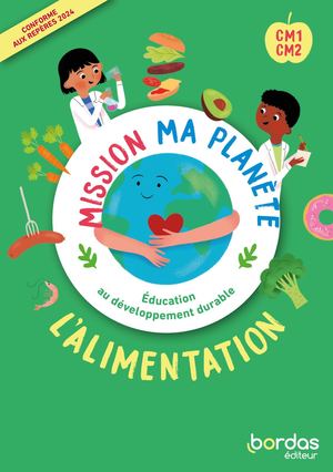 L'alimentation - Mission ma planète