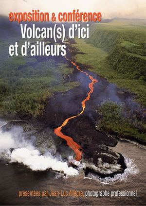 Expo & Conférence Volcan(s) D'ici Et D'ailleurs