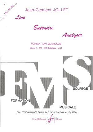 Jean-Clément Jollet - Lire Entendre Analyser Volume 1