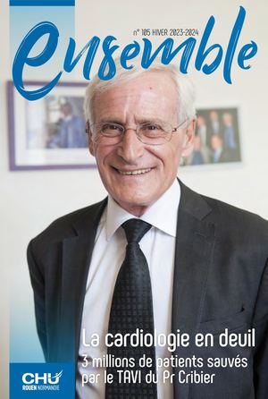 Ensemble N°105 - magazine interne CHU de Rouen