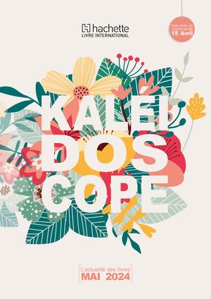 Kaleidoscope Mai 2024