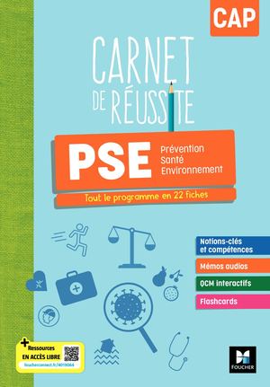 Carnet de Réussite - PRÉVENTION SANTÉ ENVIRONNEMENT (PSE) - CAP - Ed. 2024 - Livre élève