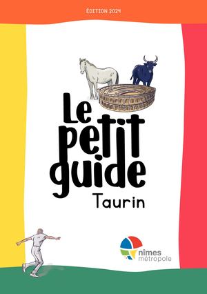 Traditions - Livret pédagogique Le Petit Guide Taurin
