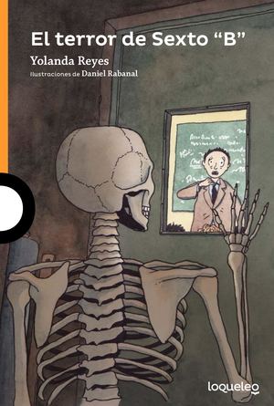 El Terror De Sexto B