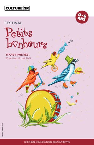 Festival Petits bonheurs de Trois-Rivières 2024