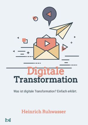 Was Ist Digitale Transformation Einfach Erklart Ebook V2