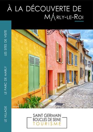 Découverte de Marly Le Roi