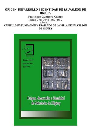Fundación Y Traslado De La Villa De Salvaleón De Higüey. Capítulo IV de la obra "Origen, Desarrollo e Identidad de Salvaleón de Higüey
