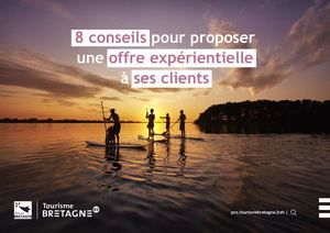 Guide pratique 8 conseils pour proposer une offre expérientielle à ses clients