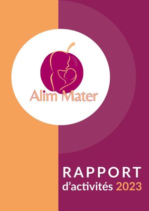 Rapport d'activités Alim'Mater 2023