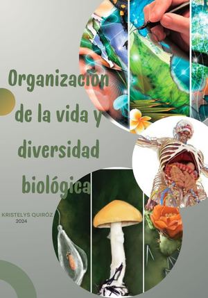Organización de la vida y diversidad biológica. By:Kristelys Quiróz