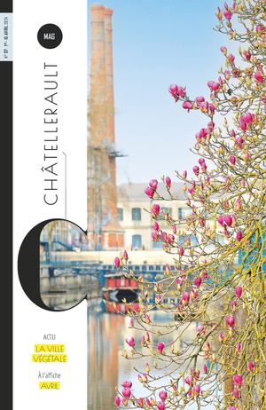 Châtellerault Mag du 1er au 15 avril 2024