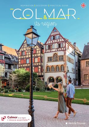 Colmar inspiration & practical guide - 2024 edition
