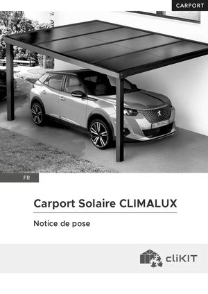 Notice Carport Solaire CLIMALUX | CliKIT
