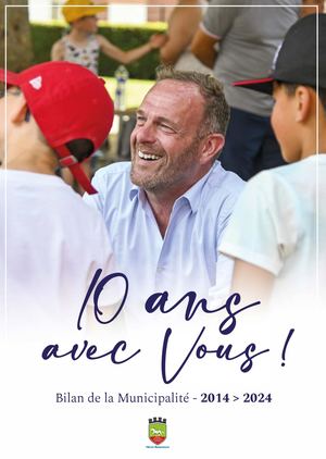 10 ans avec vous - Bilan de la Municipalité