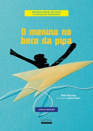 O MENINO NO BECO DA PIPA (Material Digital do Professor)