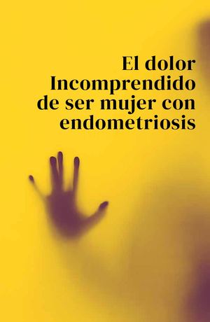 Endometriosis Nicole Y Valentina