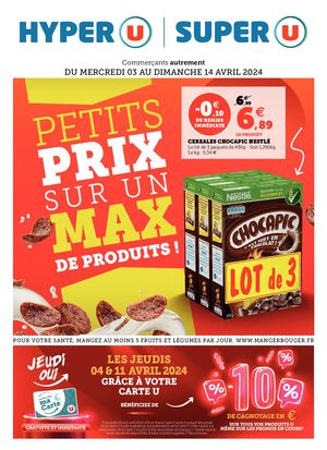 CATALOGUE DU 03 AU 14 AVRIL 2024 - Hyper U / Super U