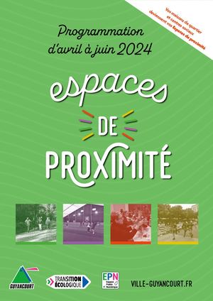 Programme des Espaces de Proximité - Avril à Juin 2024