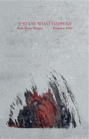 Stephen Ellis, Gali-Dana Singer. Just Use 'What Happens'