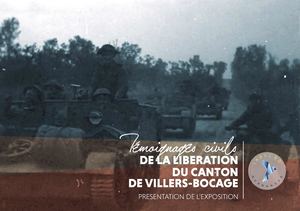 Histoire du Débarquement à Villy-Bocage et Villers-Bocage - Présentation de l'exposition