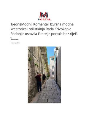 MM Portal: Tjedni(Modni) Komentar Izvrsna modna kreatorica i stilistkinja Rada Krivokapic Radonjic ostavila čitatelje portala bez riječi.