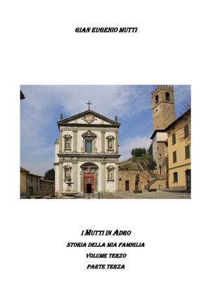 I Mutti in Adro - Volume Terzo - Parte Terza