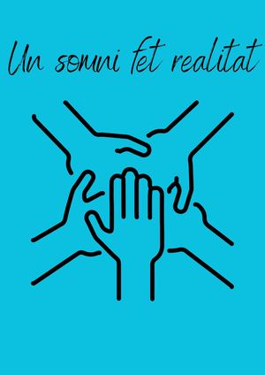 Un somni fet realitat