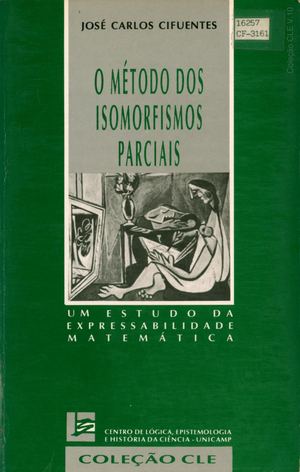 O Método dos Isomorfismos Parciais: Um Estudo da Expressabilidade Matemática