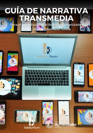 Guia De Narrativa Transmedia Abalos Y Bonifacio