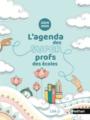 L'Agenda des super profs des écoles 2024 2025
