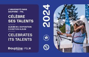 L'Université Paris Dauphine - PSL célèbre ses talents - Exposition 2024