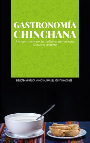 Gastronomía Chinchana ¡La Cruz, Nariño, Colombia!