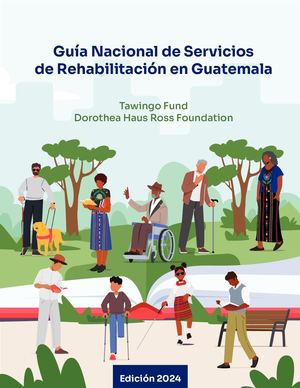 Guía Nacional de Servicios de Rehabilitación en Guatemala