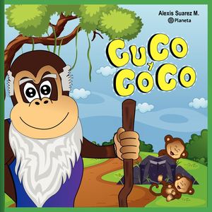 Cuco y Coco - Cuento Infantil