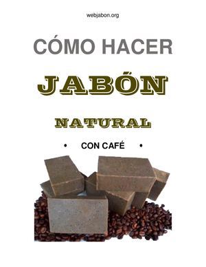 Descubre los secretos para preparar Jabón de Café de forma sencilla