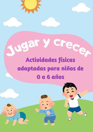Actividades físicas adaptadas para niños de 0 a 6 años