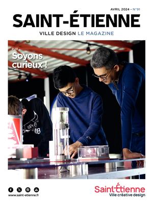 Saint-Étienne le magazine - Avril 2024