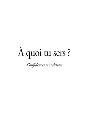 À Quoi Tu Sers