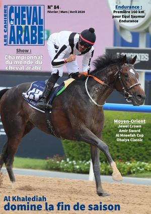 Les Cahiers du Cheval Arabe N°84-FRANÇAIS