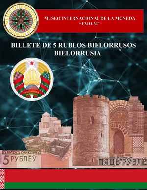 Billete De 5 Rublos De Bielorrusia Museo Internacional De La Moneda