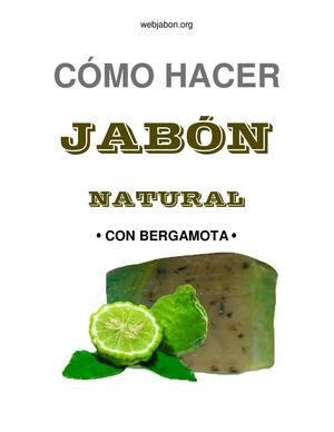 Prepara tu propio jabón de bergamota: Una experiencia sensorial única para cuidar tu piel