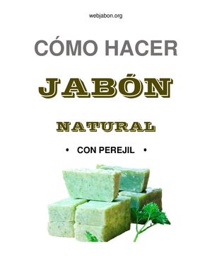 Aprende paso a paso cómo preparar jabón de perejil y disfruta de sus beneficios