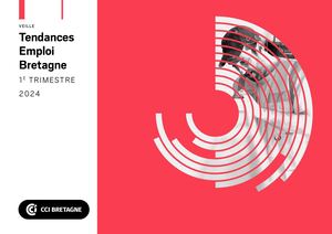 Tendances Emploi Bretagne 1er semestre 2024